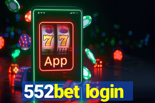 552bet login